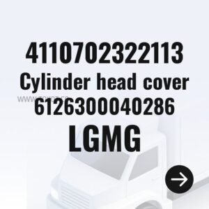 LGMG Cylinder head cover 6126300040286 4110702322113 - Genuine Mining Truck Part