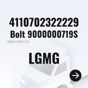 LGMG Bolt 9000000719S 4110702322229 - Genuine Mining Truck Part