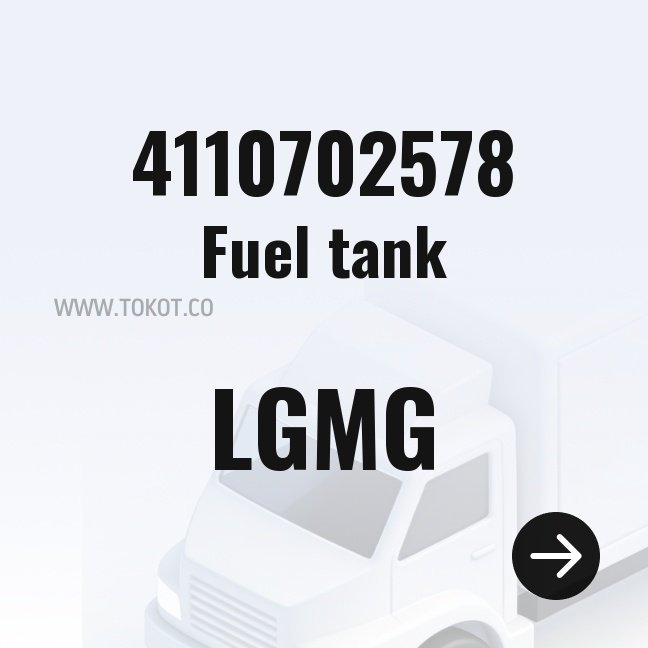 LGMG Fuel tank 4110702578 - Genuine Mining Truck Part