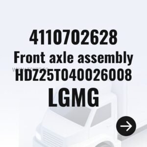 LGMG Front axle assembly HDZ25T040026008 4110702628 - Genuine Mining Truck Part