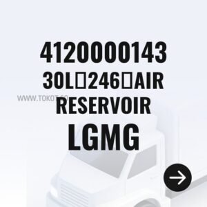 LGMG 30Lㄗ246ㄘAIR RESERVOIR 4120000143 - Genuine Mining Truck Part
