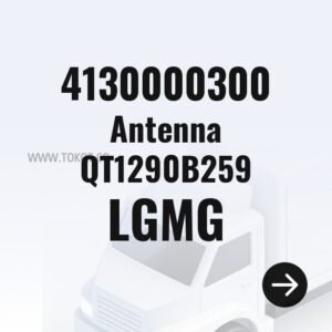 LGMG Antenna QT1290B259 4130000300 - Genuine Mining Truck Part